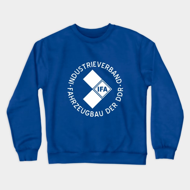 DDR Industrieverband IFA Kombinat Crewneck Sweatshirt by Beltschazar